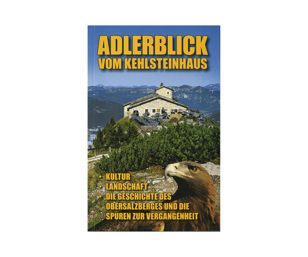 Adlerblick vom Kehlsteinhaus – Buchcover