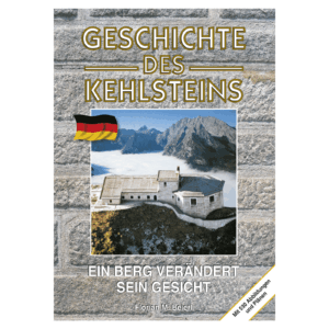 Geschichte des Kehlsteins &ndash; Buchcover