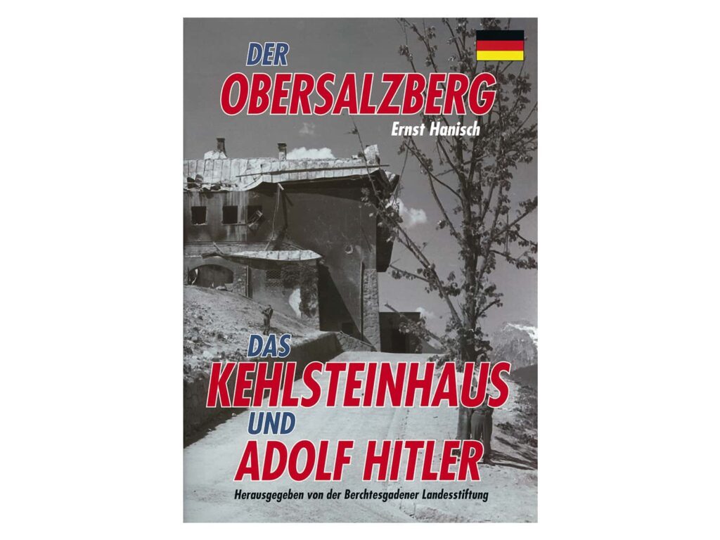 Der Obersalzberg, das Kehlsteinhaus und Adolf Hitler – Obersalzberg Dokumentation | Buchcover, BEGAFILM Shop