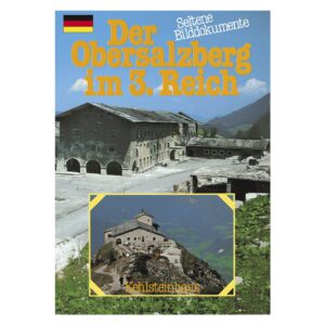 Der Obersalzberg im 3. Reich – Obersalzberg Drittes Reich | Buchcover, BEGAFILM Shop