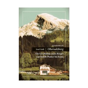 Josef Geiß – Obersalzberg – Josef Geiß Obersalzberg | Buchcover, BEGAFILM Shop