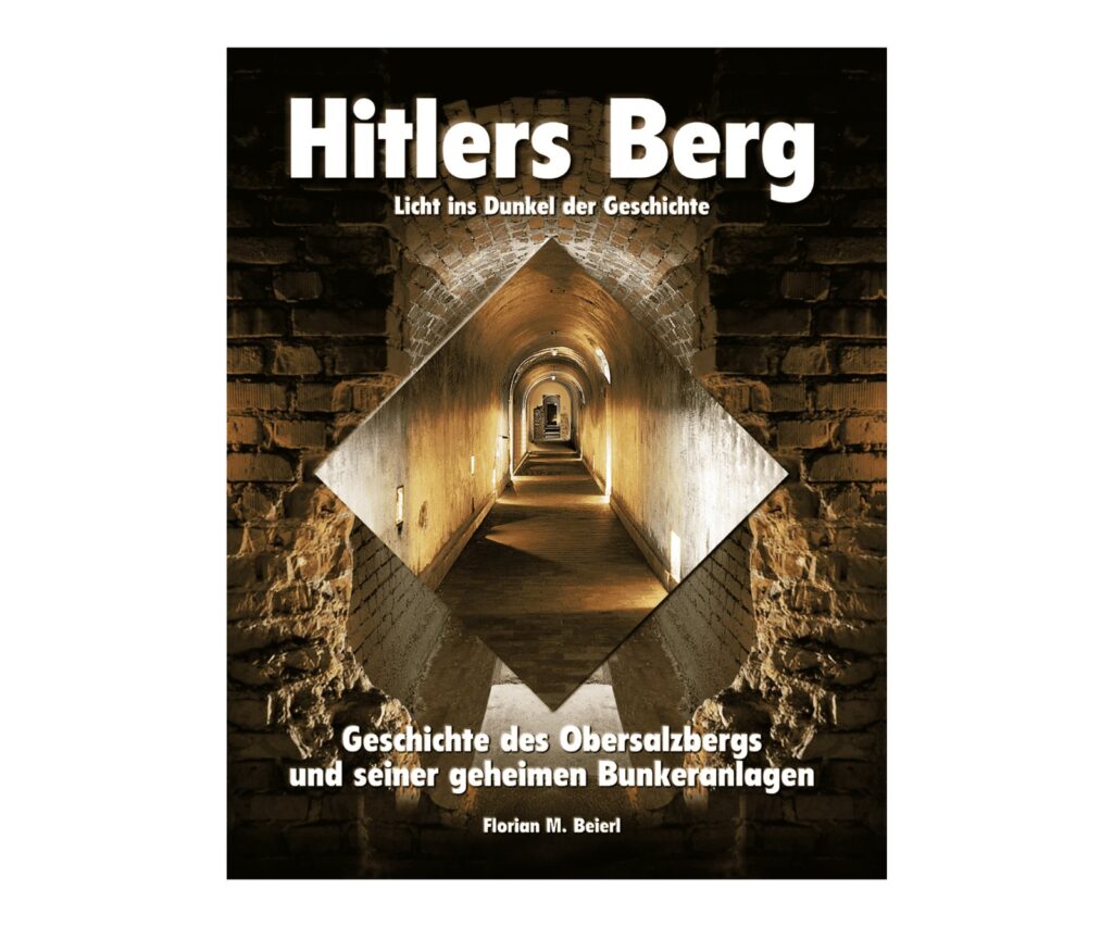 Hitlers Berg – Bunkeranlagen Obersalzberg | Buchcover, BEGAFILM Shop